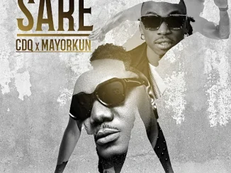 CDQ Sare ft Mayorkun