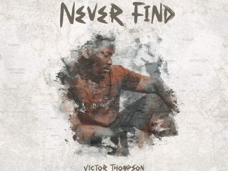 Victor Thompson — Never Find