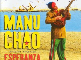 Manu Chao Me Gustas Tu