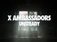 X Ambassadors Unsteady